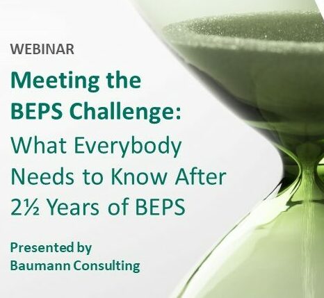 Baumann Consulting presents Meeting the BEPS Challenge Webinar
